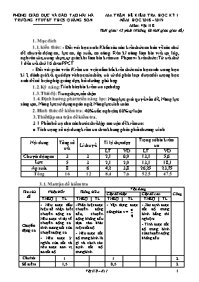 Ma trận và đề kiểm tra học kỳ I môn Vật lý Lớp 8 - Năm học 2018-2019 - Trường TPDTBT THCS Quảng Sơn (Có đáp án)